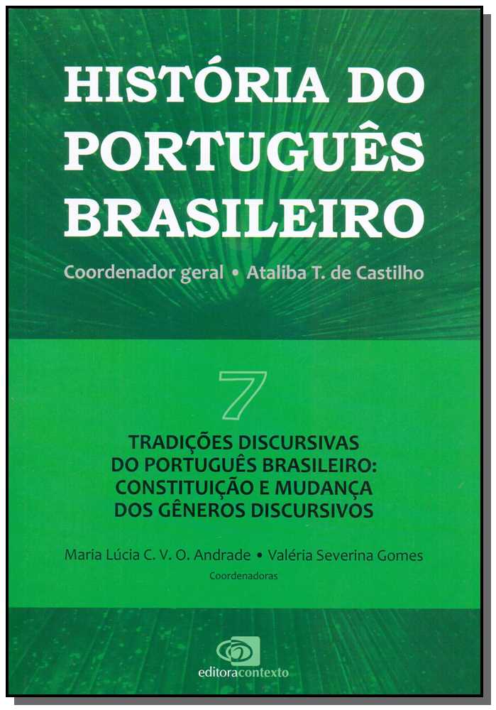 História do Português Brasileiro Vol 7