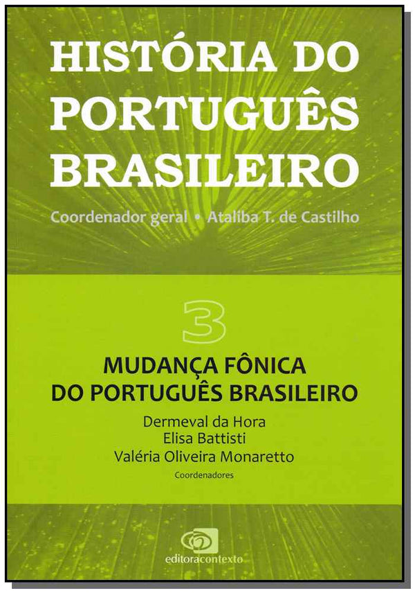 Capa do livro História do Português Brasileiro Vol. 03, de Ataliba T. de Castilho