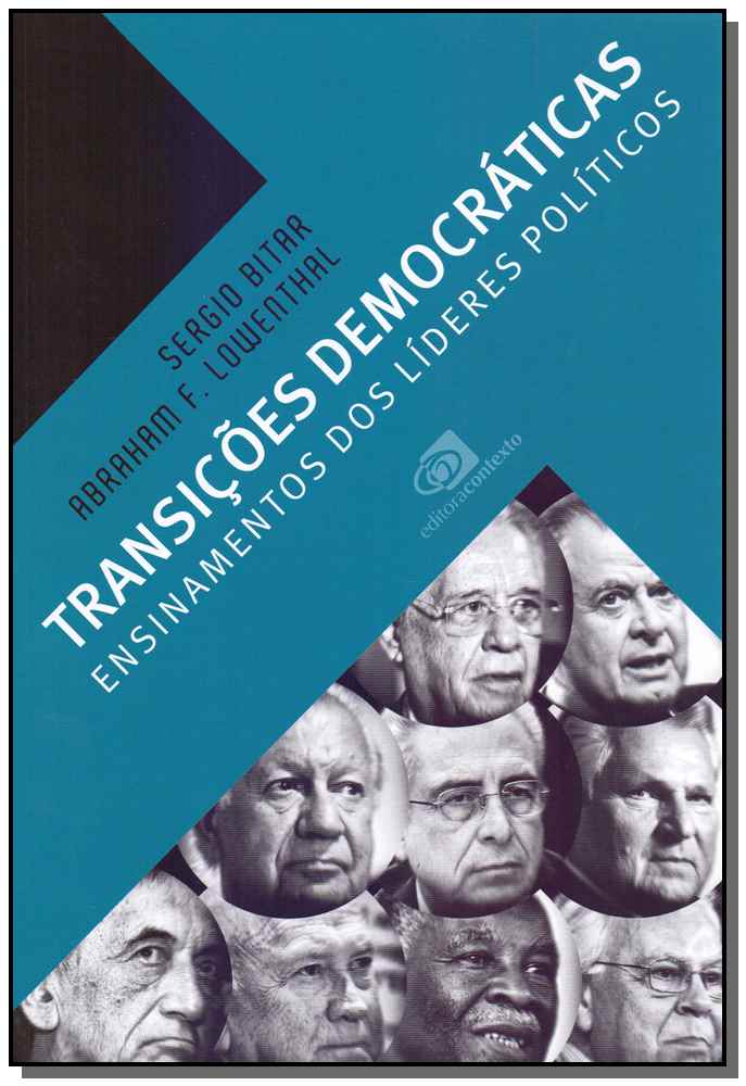 Transições Democráticas - Ensinamentos dos Líderes Políticos