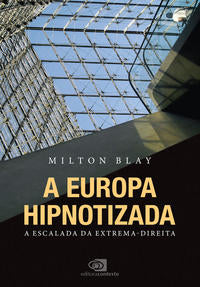 Capa do livro Europa Hipnotizada, a, de Milton Blay