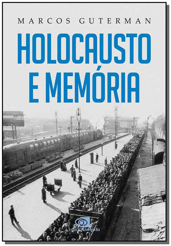 Capa do livro Holocausto e Memória, de Marcos Guterman