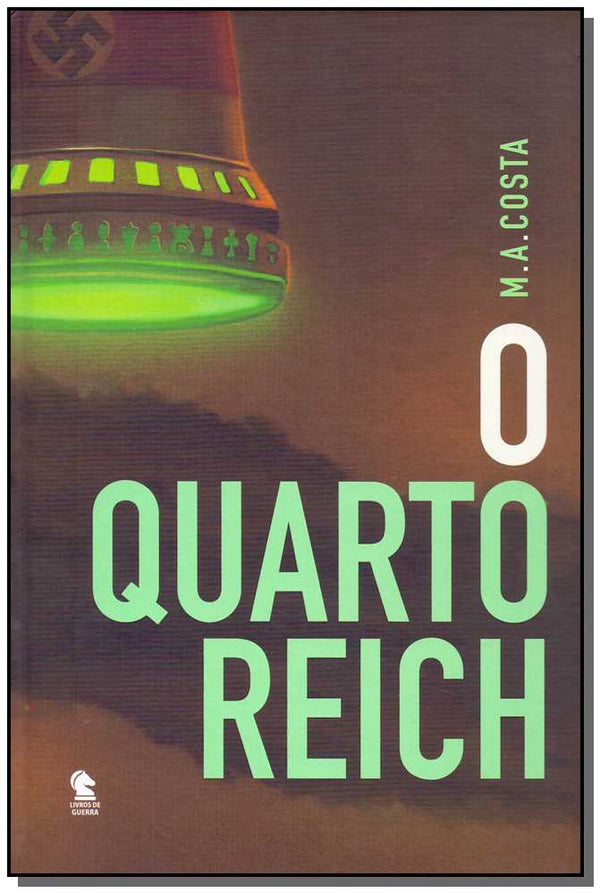 Capa do livro Quarto Reich, o, de M. A. Costa
