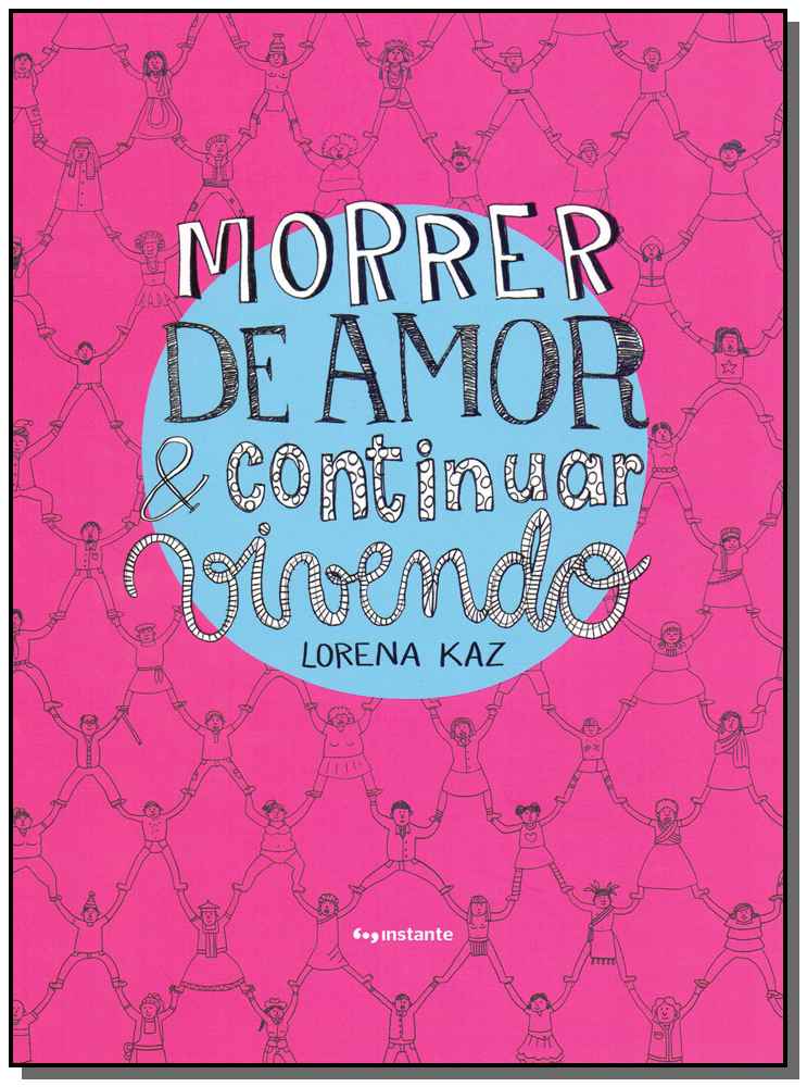Morrer de Amor e Continuar Vivendo