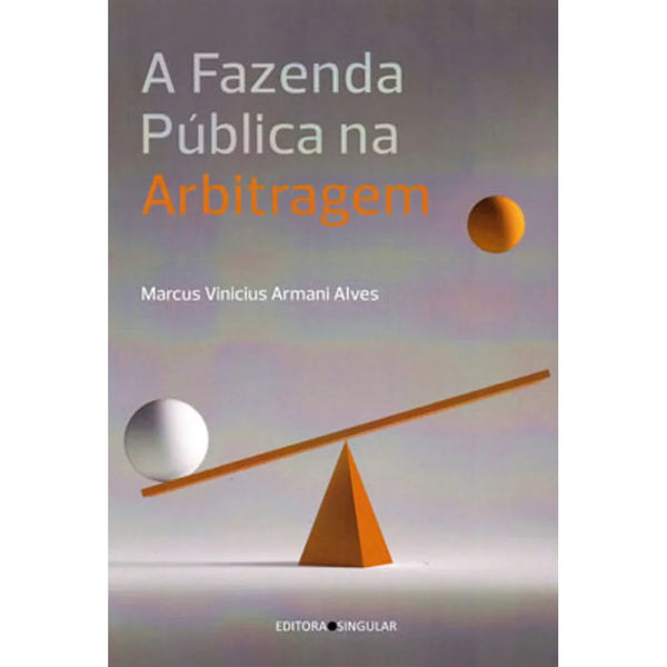 Capa do livro A Fazenda Pública na Arbitragem, de Marcus Vinicius Armani Alves