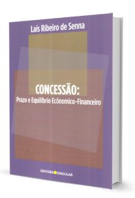 Concessão: Prazo e Equilíbrio Ecônomico-Financeiro