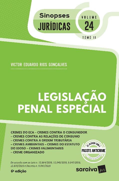 Sinopses - Legislação Penal Especial - Crimes do Eça - Vol. 24 - Tomo II - 6ª Edição 2020