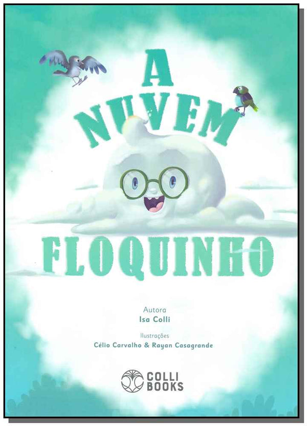 Capa do livro A Nuvem Floquinho - 02ed/18, de Isa Colli