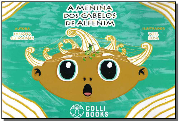Capa do livro Menina dos Cabelos de Alfenim, a, de Fabiana Guimaraes