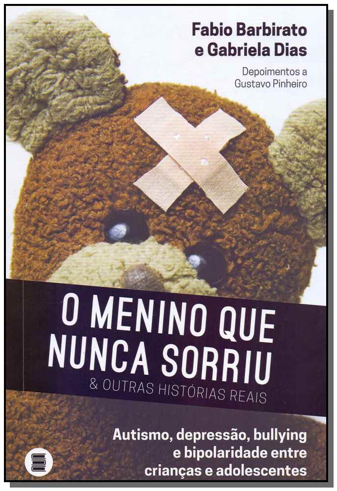 Menino que Nunca Sorriu, o