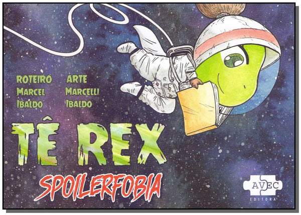 Capa do livro Tê Rex: Spoilerfobia, de Marcel Ibaldo, Marcelli Ibaldo