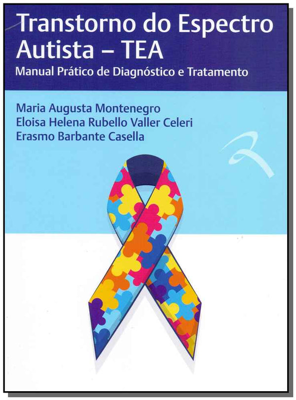 Capa do livro Transtorno do Espectro Autista - Tea, de Montenegro; Celeri; Casella