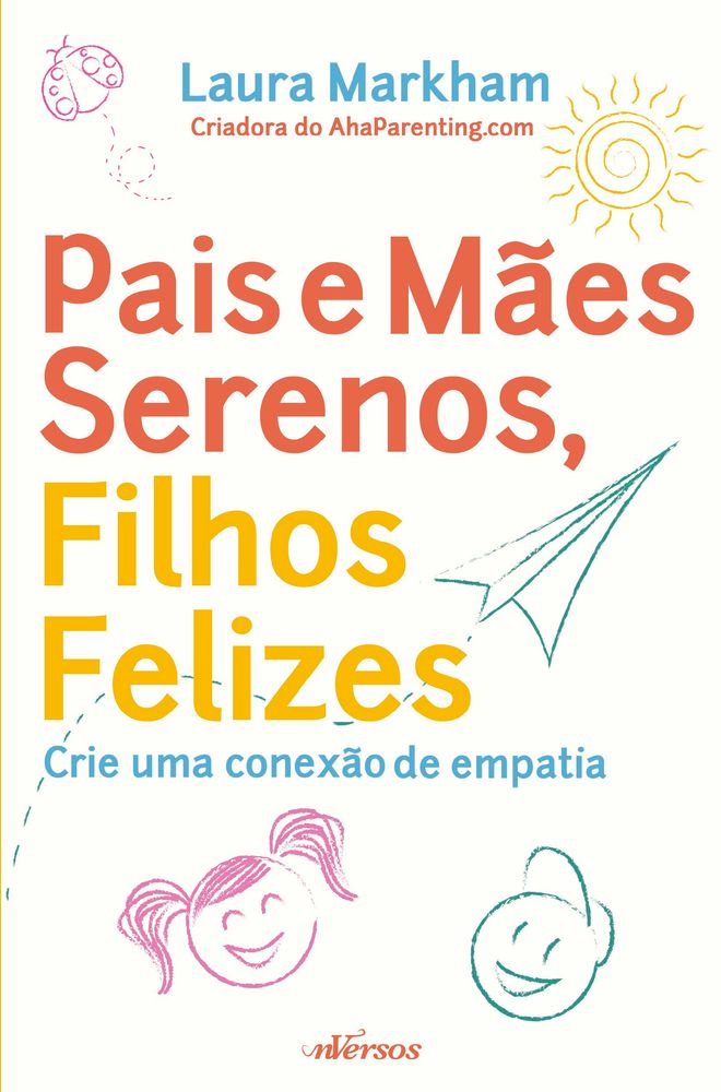 Pais e Mães Serenos, Filhos Felizes