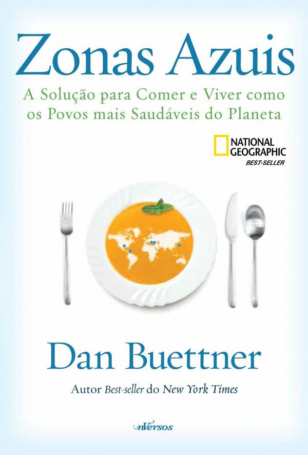 Capa do livro Zonas Azuis, de Dan Buettner