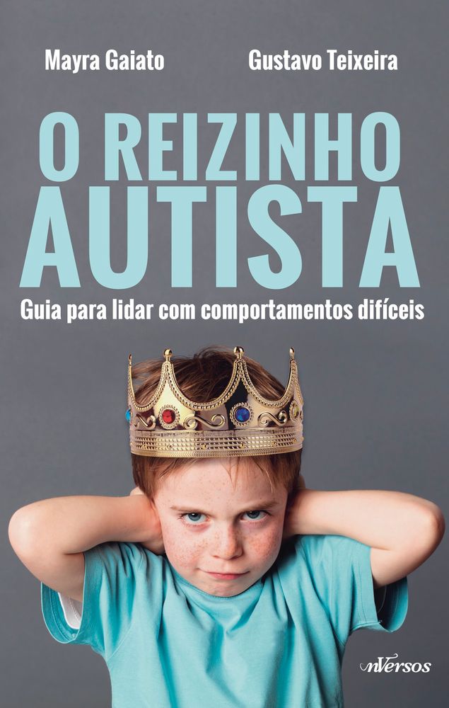 O Reizinho Autista - 02ed/18