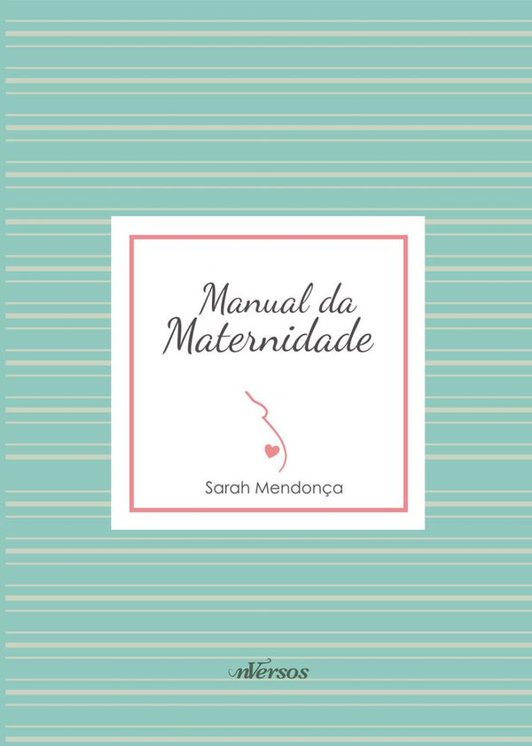 Capa do livro Manual de Maternidade, de Sarah Medonca