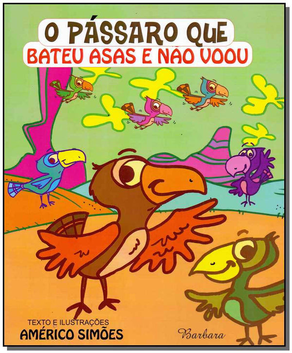 Capa do livro Pássaro que Bateu Asas e Não Voou, o, de Americo Simoes