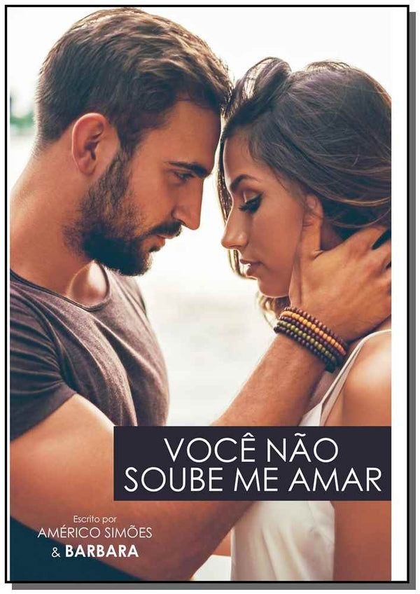 Capa do livro Você Não Soube Me Amar, de Americo Simoes