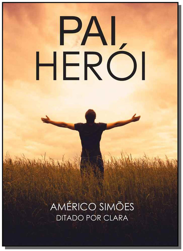 Capa do livro Pai Herói, de Americo Simoes