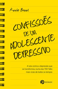 Capa do livro Confissões de um Adolescente Depressivo, de Kevin Breel
