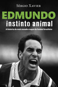 Capa do livro Edmundo - Instinto Animal, de Sergio Xavier