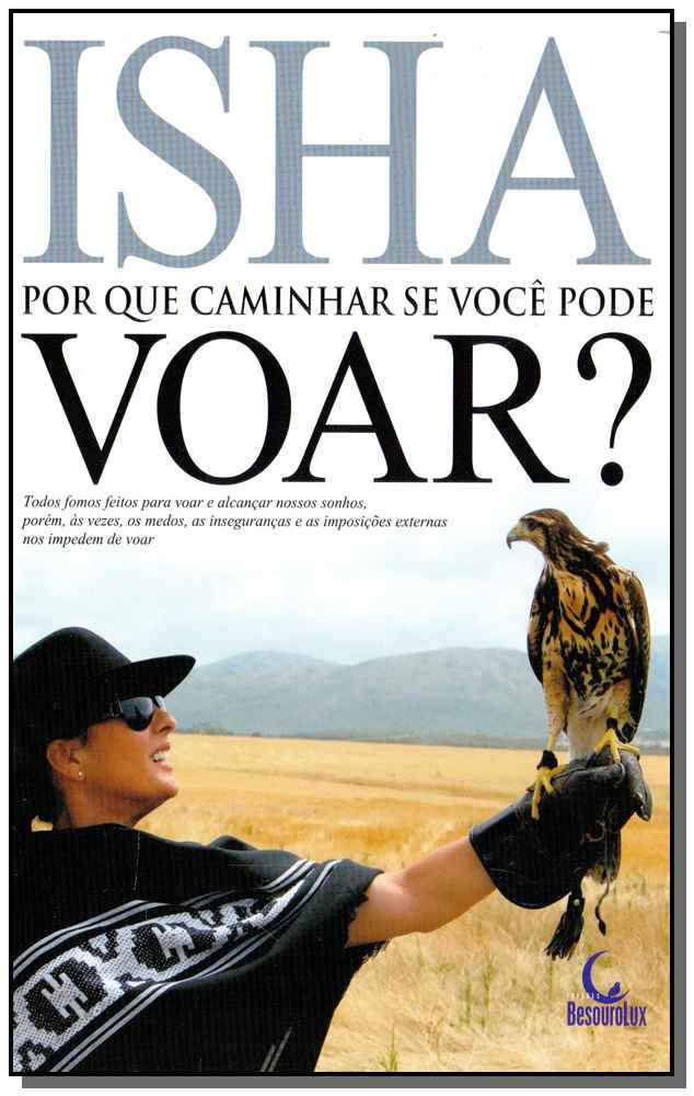 Por que Caminhar se Você Pode Voar?