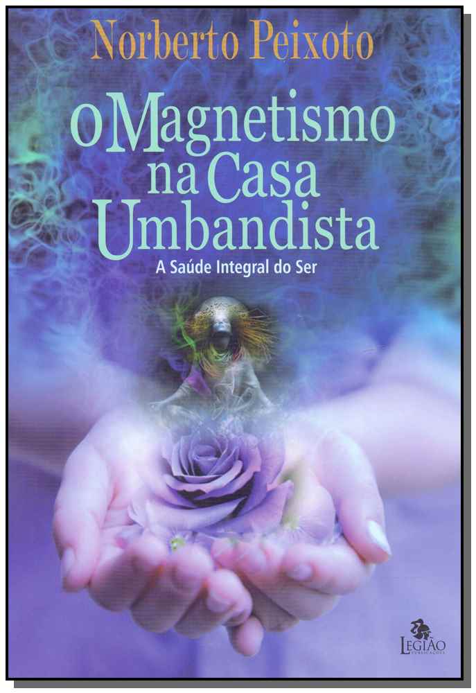 O Magnetismo na Casa Umbandista