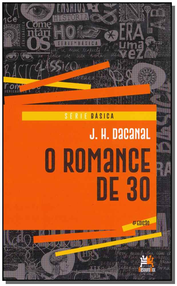 Romance de 30, o - 04ed/18