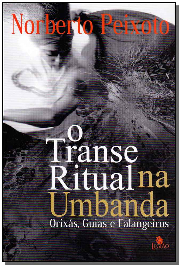 Capa do livro Transe Ritual na Umbanda, o, de Norberto Peixoto