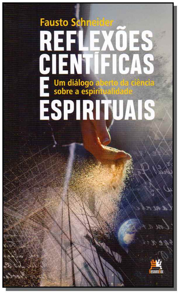 Capa do livro Reflexões Científicas e Espirituais, de Fausto Schneider