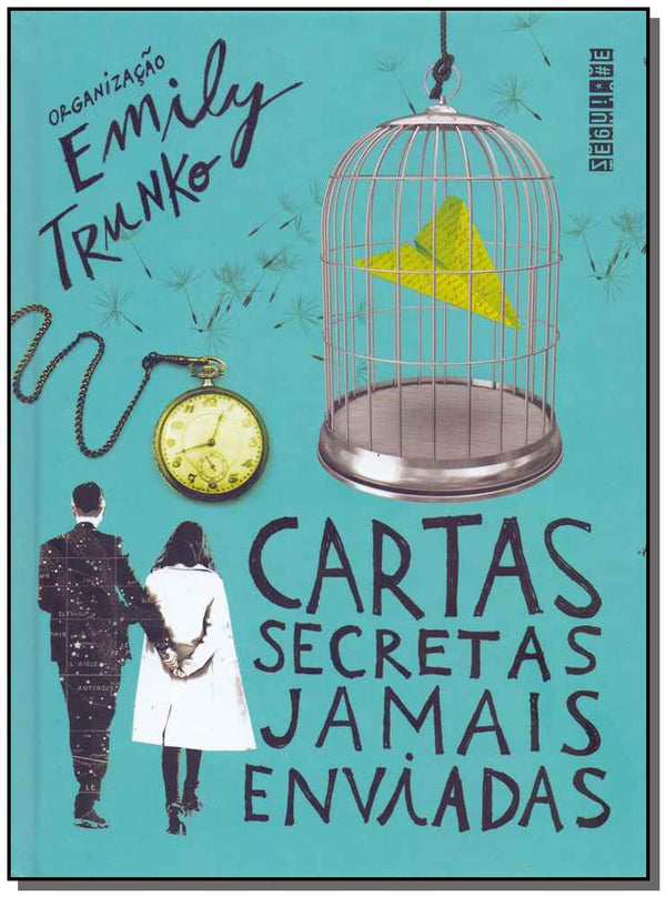 Capa do livro Cartas Secretas Jamais Enviadas, de Emily Trunko