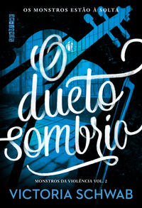 Capa do livro Dueto Sombrio, o, de Victoria Schwab