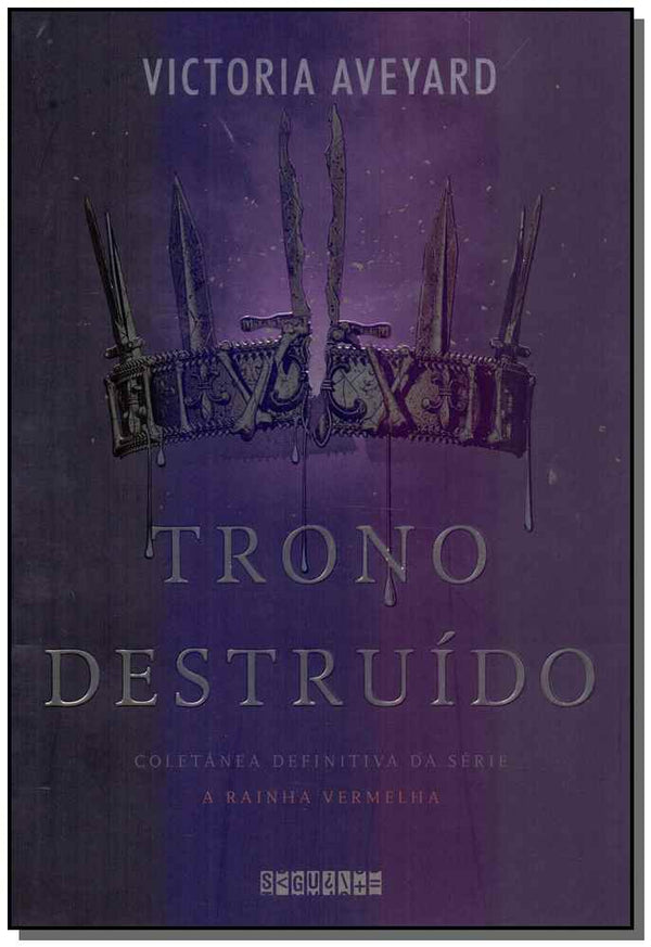Capa do livro Trono Destruído, de Victoria Aveyard