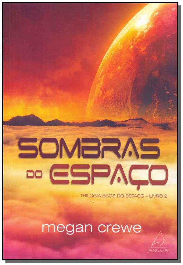 Capa do livro Sombras do Espaço, de Megan Crewe