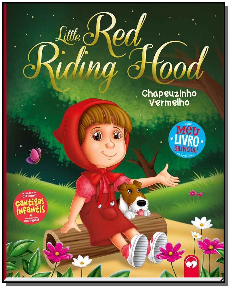 Little Red Riding Hood / Chapeuzinho Vermelho