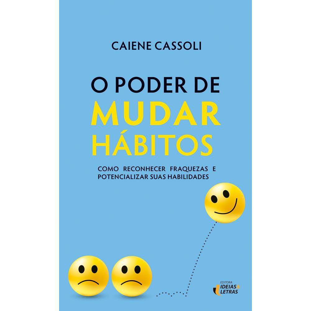 Poder de Mudar Hábitos, o