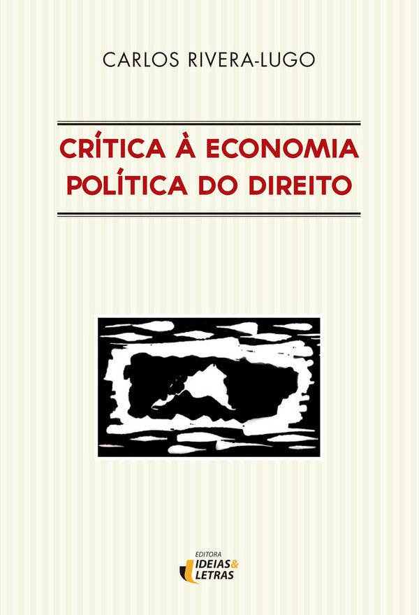 Capa do livro Crítica à Economia Política do Direito, de Carlos Rivera-Lugo