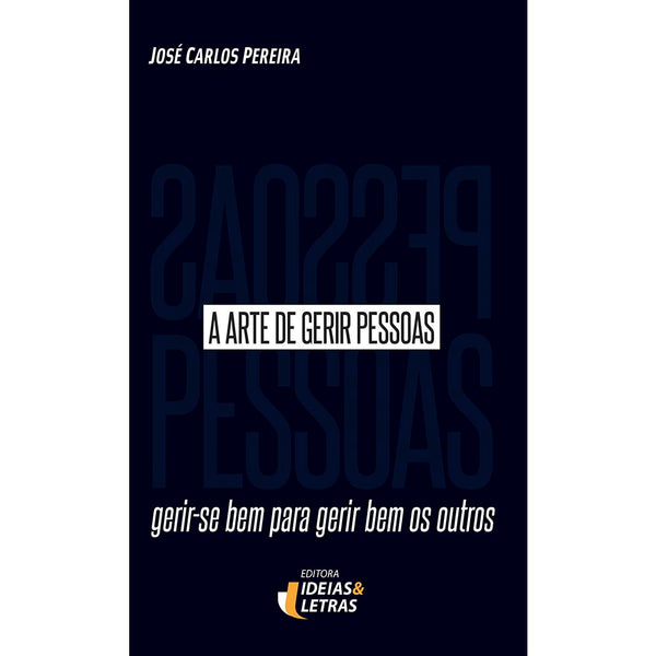Capa do livro Arte de Gerir Pessoas, a, de Jose Carlos Pereira