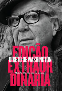 Edição Extraordinária - Direto de Washington