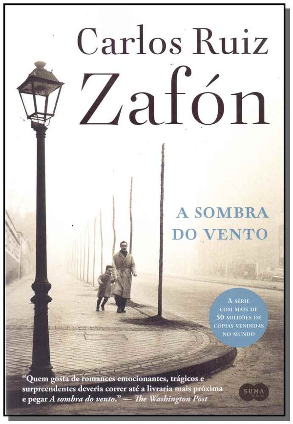 Capa do livro Sombra do Vento, a, de Carlos Ruiz Zafon