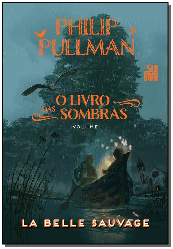 Capa do livro Livro das Sombras, o: La Belle Sauvage, de Philip Pullman