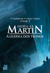 Capa do livro A Guerra dos Tronos, de George R. R. Martin
