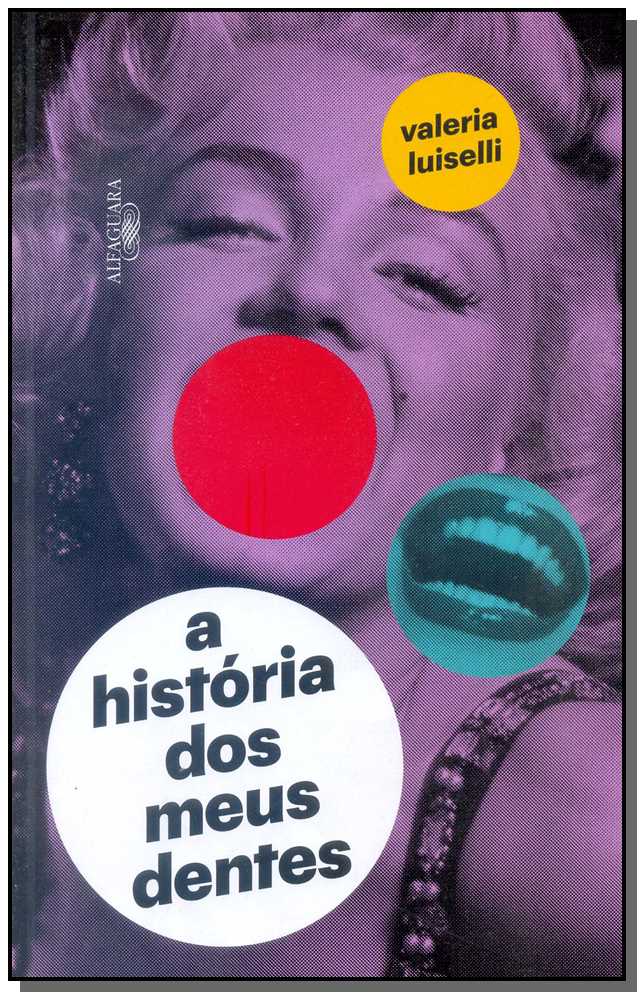 A História dos Meus Dentes