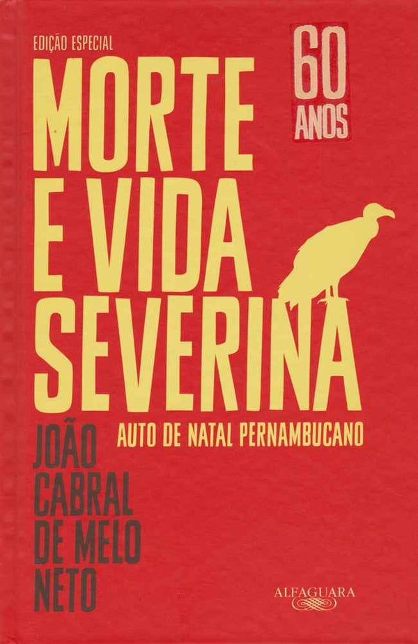 Capa do livro Morte e Vida Severina - (Edição Especial), de Joao Cabral de Melo Neto