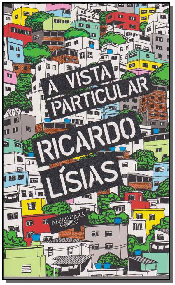Capa do livro Vista Particular, a, de Ricardo Lisias