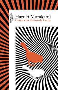 Capa do livro Crônica do Pássaro de Corda, de Haruki Murakami
