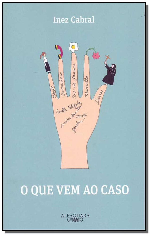 Capa do livro Que Vem ao Acaso, o, de Inez Cabral