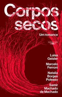 Corpos Secos – Vencedor Jabuti 2021 - Um Romance