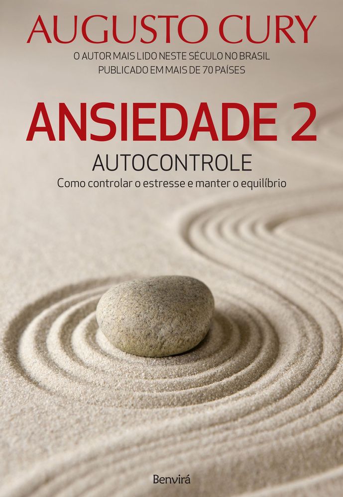 Ansiedade 2 - Autocontrole - Como Controlar o Estresse e Manter o Equilíbrio