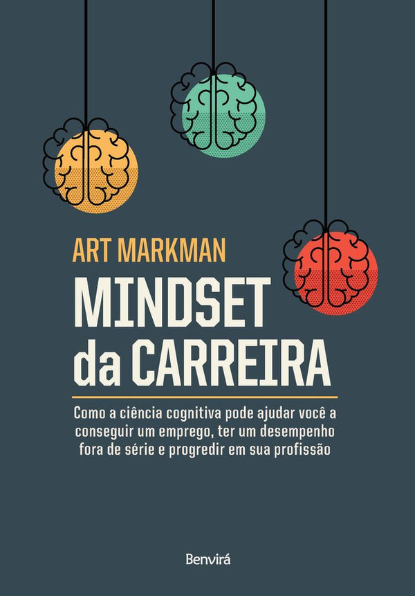 Capa do livro Mindset da Carreira, de Art Markman