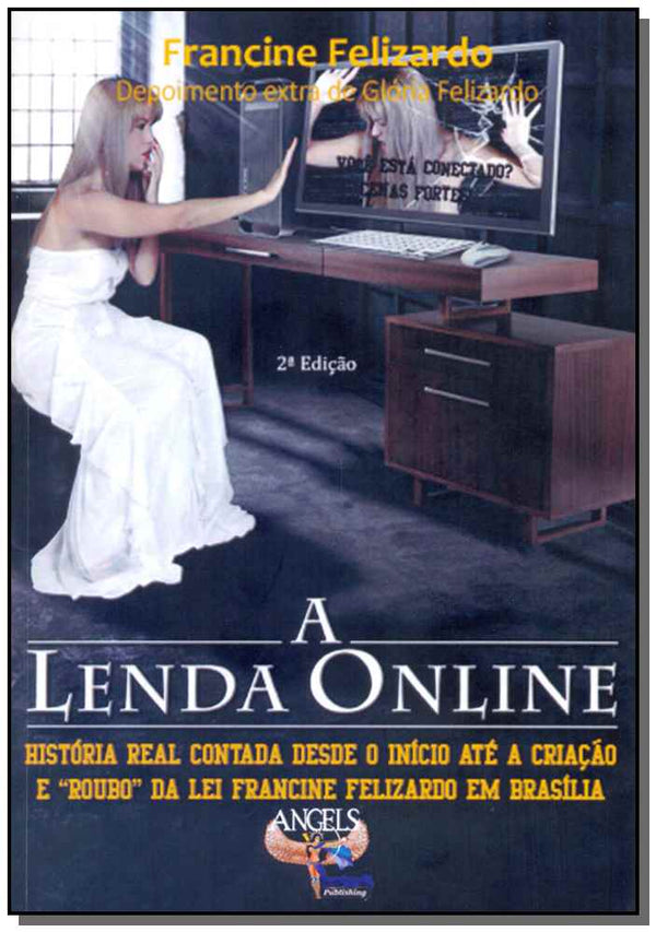 Capa do livro Lenda Online, a, de Francine Felizardo